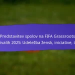 Mehanizmi povratnih informacij skupnosti za FIFA Grassroots festivale 2025: ankete, forumi, razprave